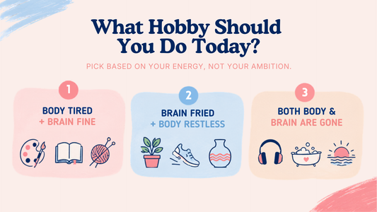 30+ Hobbies for Tired Days, Based on Your Energy Level