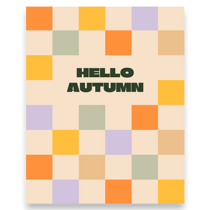 Hello Autumn #1 Checkerboard